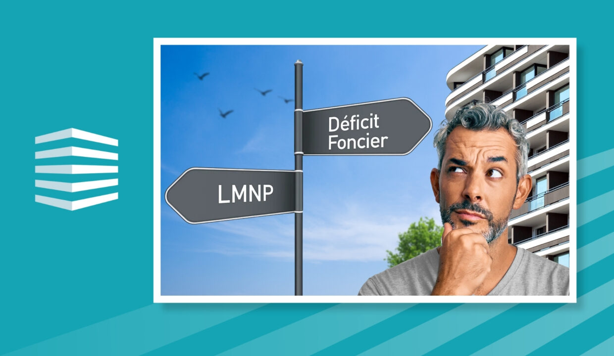 Déficit foncier ou LMNP : que choisir en 2025 ?