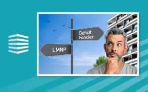 Déficit foncier ou LMNP : que choisir en 2025 ?